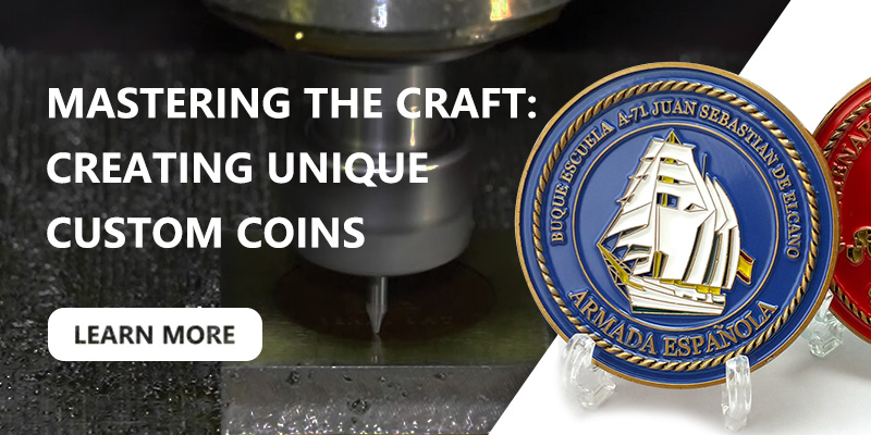 Mastering the Craft: Crear monedas personalizadas únicas