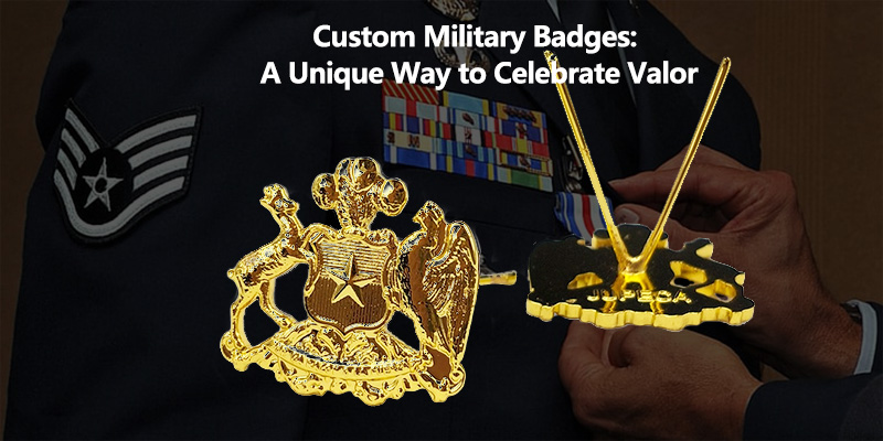 Insignias militares personalizadas: una forma única de celebrar el valor