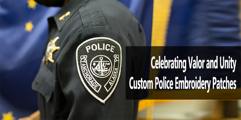 Celebrando valor y unidad: parches de bordado policiales personalizados