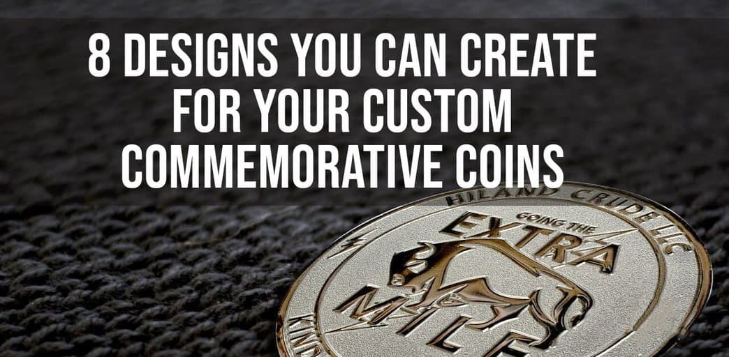 8 diseños que puede crear para sus monedas conmemorativas personalizadas